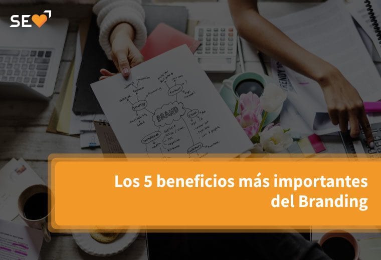 los-5-beneficios-mas-importantes-del-branding