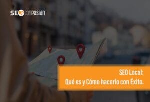 seo-con-pasion-seo-local-que-y-como-hacerlo